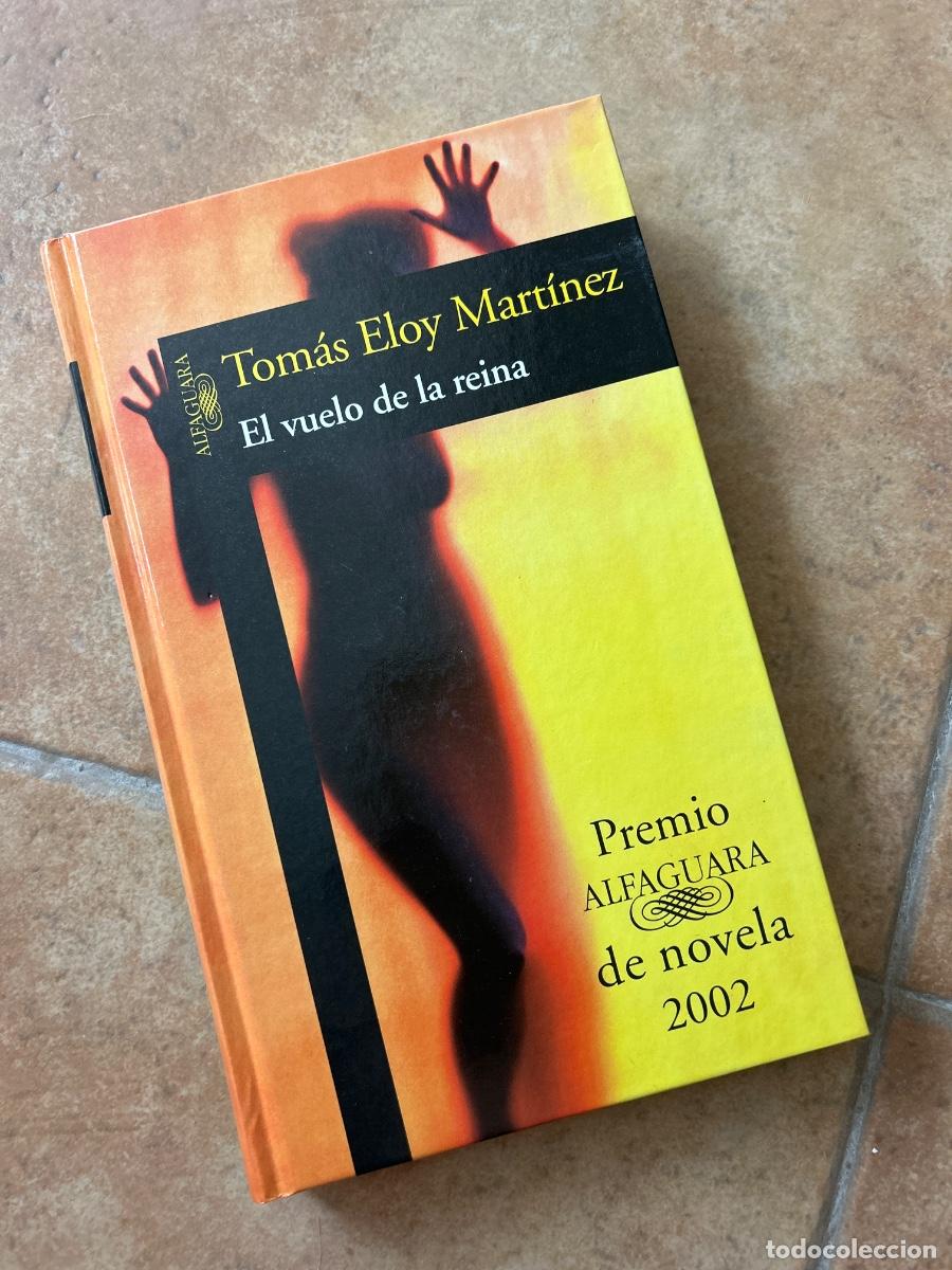 Libros de segunda mano: El vuelo de la reina - Tom&aacute;s Eloy Mart&iacute;nez