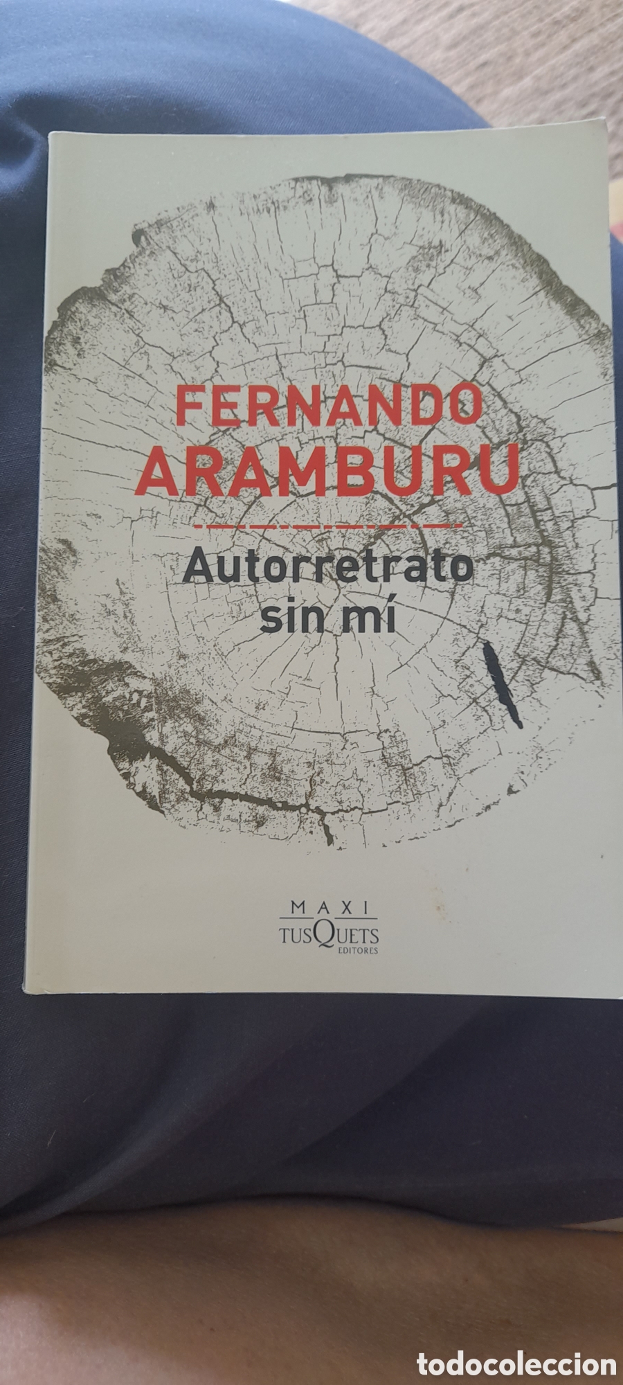 Libros de segunda mano: Autorretrato sin mi. Fernando Aramburu
