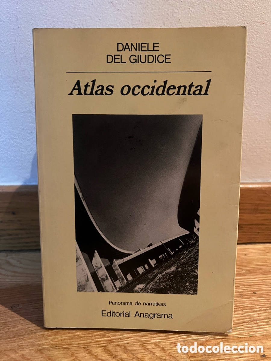 Libros de segunda mano: DANIELE DEL GIUDICE Atlas occidental