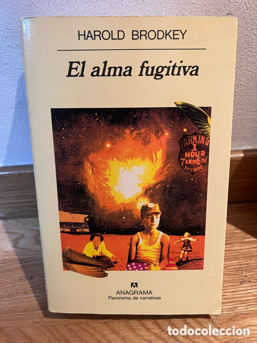Libros de segunda mano: HAROLD BRODKEY El alma fugitiva