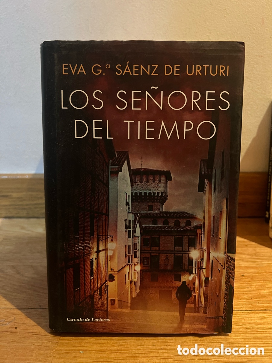 Libros de segunda mano: EVA G.&ordf; S&Aacute;ENZ DE URTURI LOS SE&Ntilde;ORES DEL TIEMPO