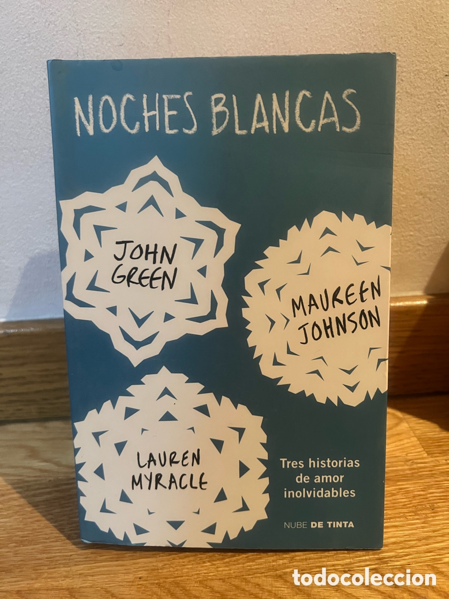 Libros de segunda mano: NOCHES BLANCAS JOHN GREEN MAUREEN JOHNSON LAUREN MYRACLE