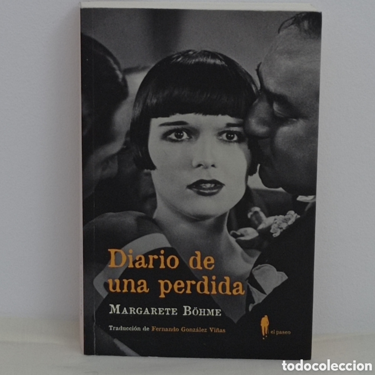 Libros de segunda mano: MARGARETE B&Ouml;HME, DIARIO DE UNA PERDIDA (EL PASEO, 1a 2021)