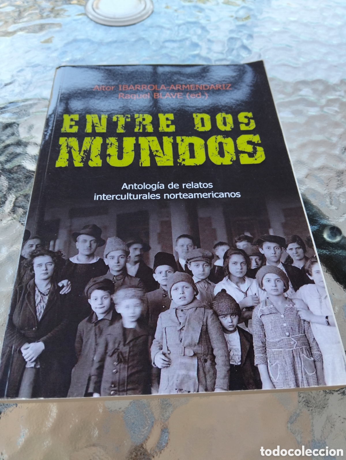 Libros de segunda mano: Entre dos mundos . Antolog&iacute;a de relatos interculturales norteamericanos