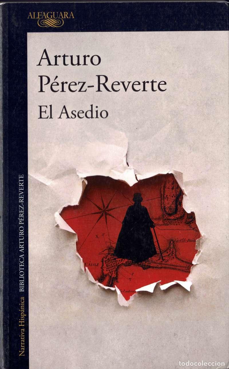 Libros de segunda mano: El asedio - Arturo P&eacute;rez-Reverte