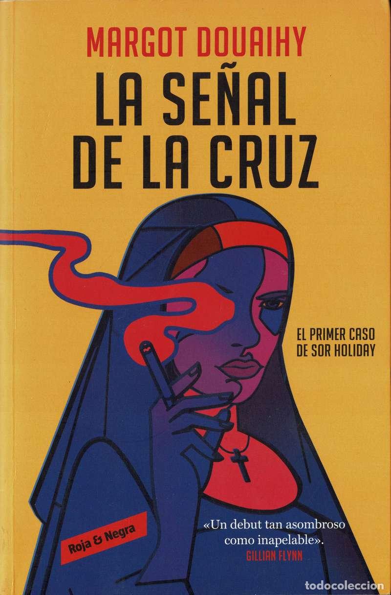 Gebrauchte B&uuml;cher: La Se&ntilde;al de la Cruz - Margot Douaihy