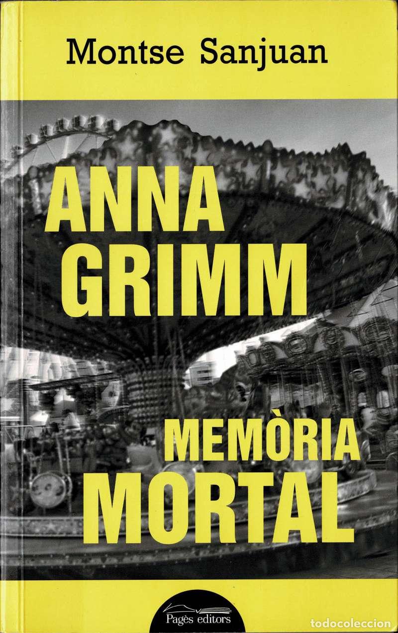 Libros de segunda mano: Anna Grimm. Mem&ograve;ria mortal - Montse Sanjuan