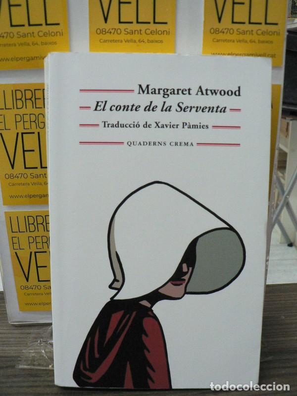 Second hand books: El Conte de la Serventa - Margaret Atwood - Quaderns Crema - Biblioteca M&iacute;nima, 208