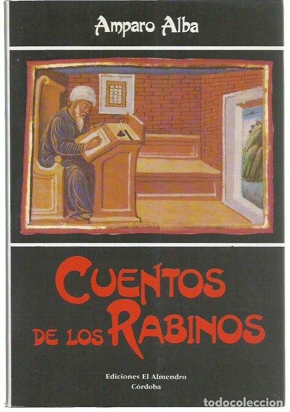 Libros de segunda mano: Amparo ALBA : Cuentos de los rabinos. (Eds. El Almendro, C&oacute;rdoba, 1991)