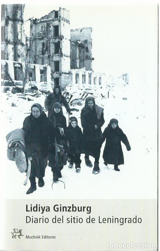 Libros de segunda mano: Lidiya GINZBURG : Diario del sitio de Leningrado. (Traducci&oacute;n de Bel&eacute;n Mar&iacute;n. Muchnik eds., 2000)