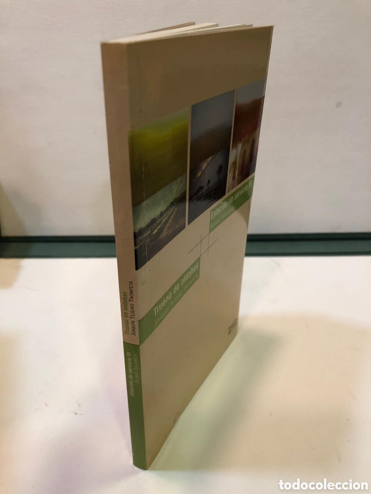 Second hand books: Estaci&oacute;n de Servicio III y Trueno de Aldabas - &Aacute;lvaro Salvador y Joaqu&iacute;n Tejeiro Tropeta