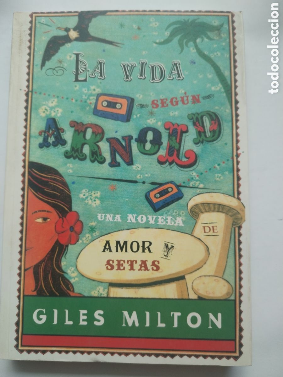Libros de segunda mano: LA VIDA SEG&Uacute;N ARNOLD/GILES MILTON