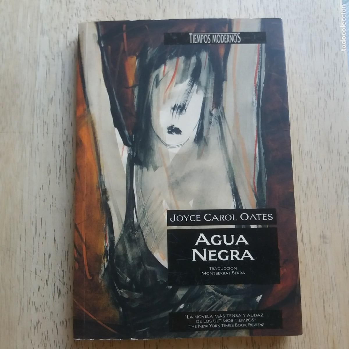 Libros de segunda mano: Agua negra. Joyce Carol Oates