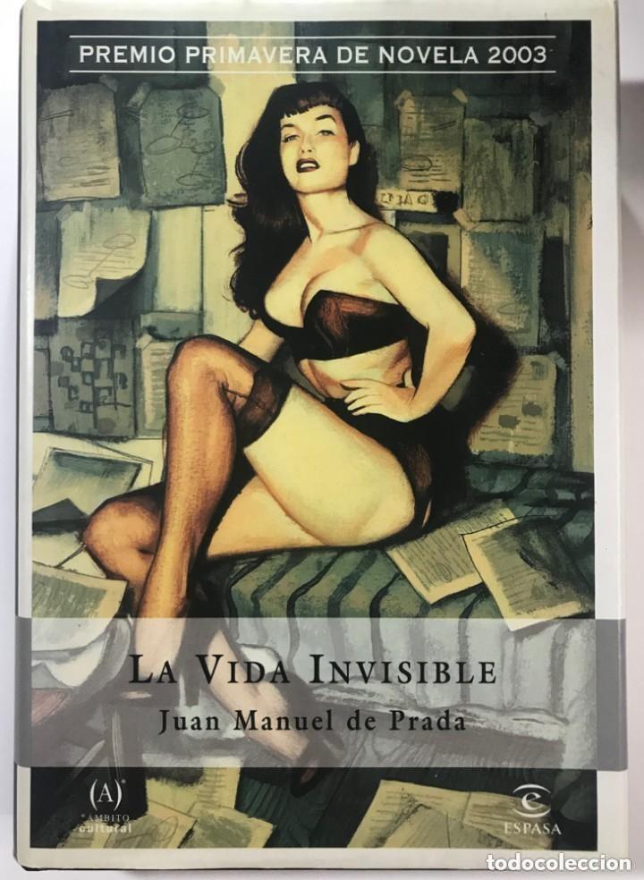 Libros de segunda mano: Juan Manuel de Prada - La vida invisible - Foto 1