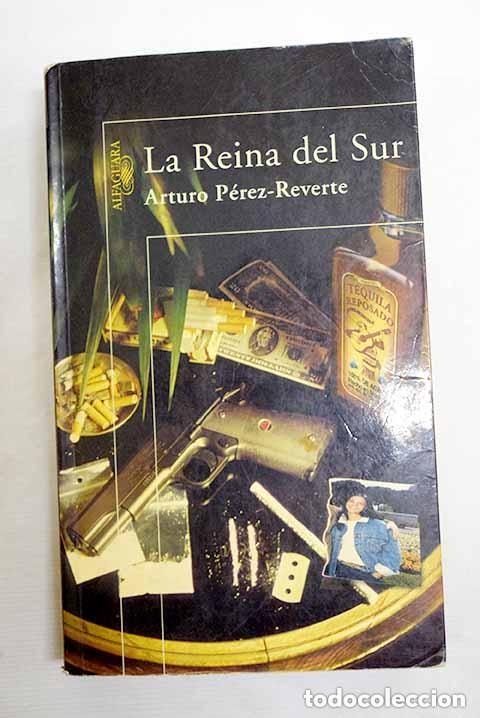 Libros de segunda mano: La reina del sur: P&eacute;rez-Reverte, Arturo.