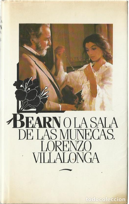 Libros de segunda mano: Lloren&ccedil; VILLALONGA : Bearn o la sala de mu&ntilde;ecas. (Introducci&oacute;n de Baltasar Porcel. 1983)