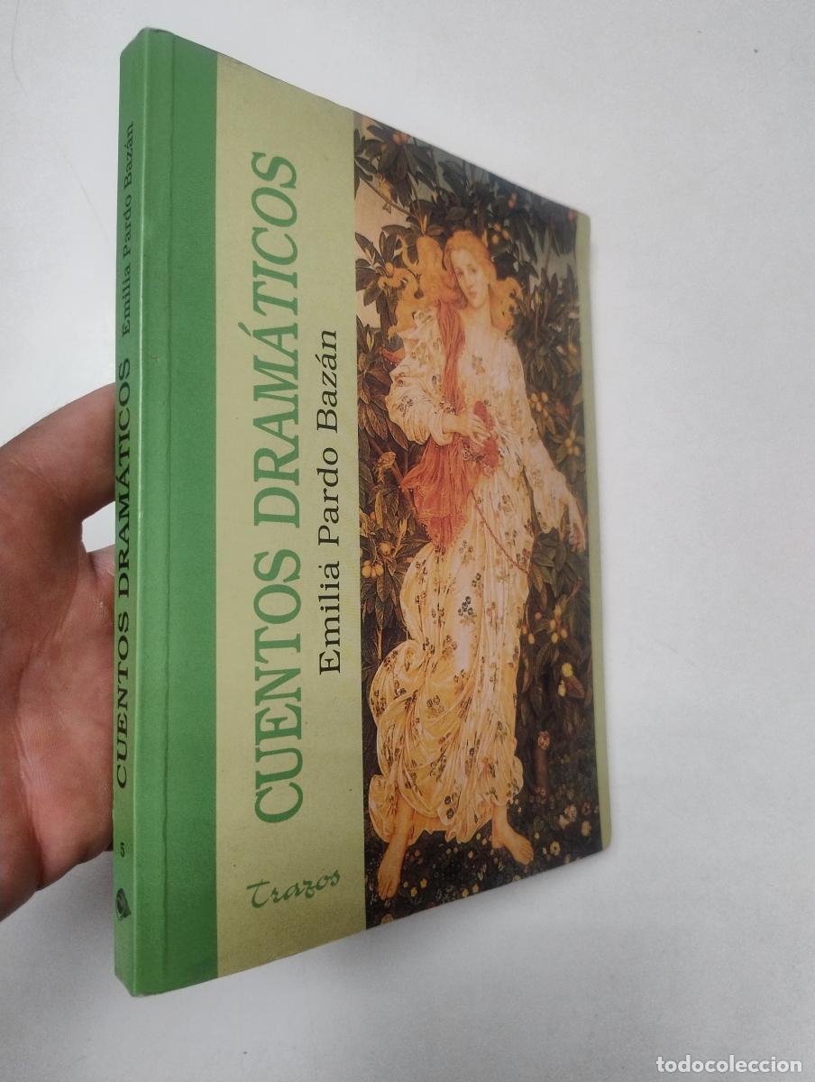 Libros de segunda mano: Cuentos dram&aacute;ticos - Pardo Baz&aacute;n, Emilia