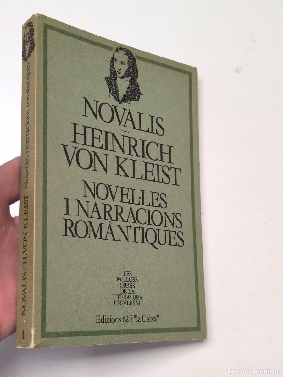 Libros de segunda mano: Novel&middot;les i narracions rom&agrave;ntiques - Novalis; Von Kleist, Heinrich