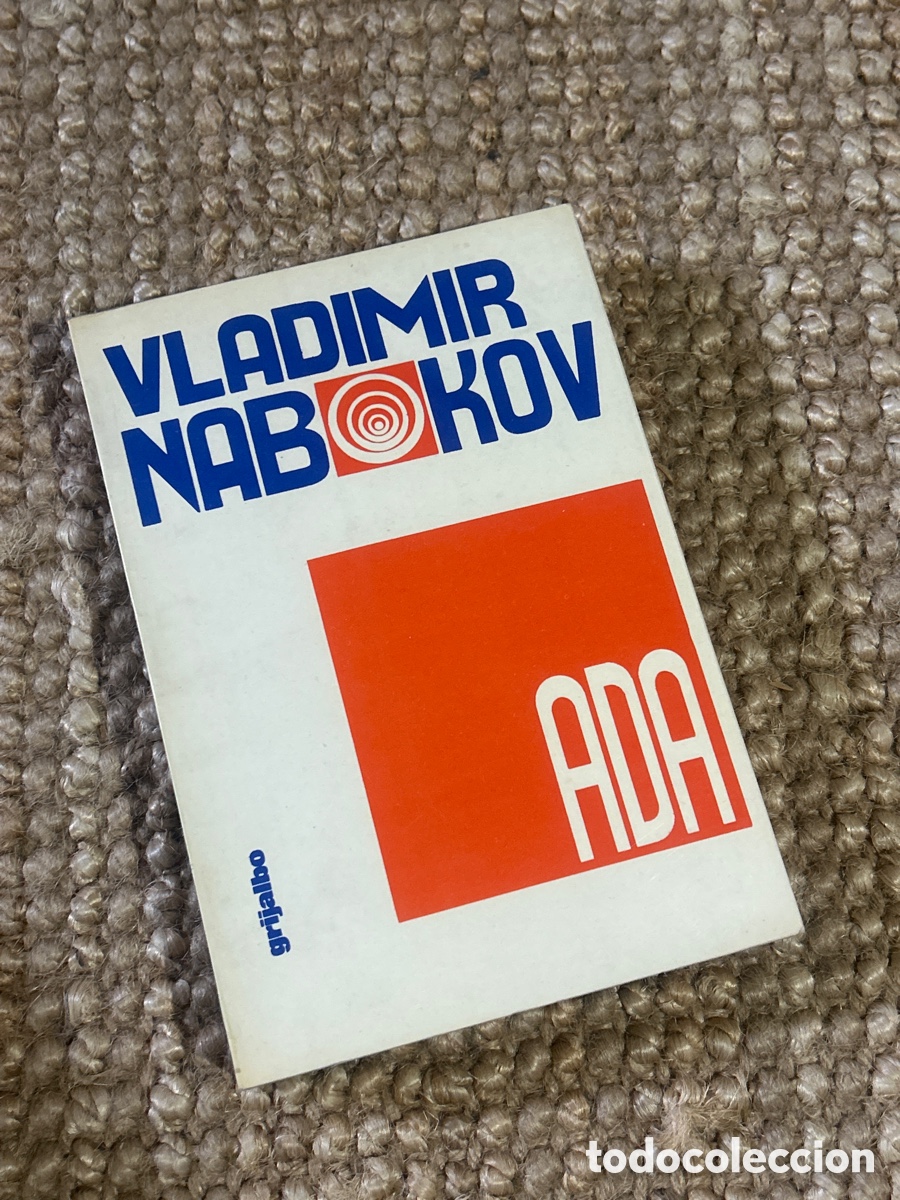 Libros de segunda mano: Ada - Vladimir Nabokov - Grijalbo (1970)