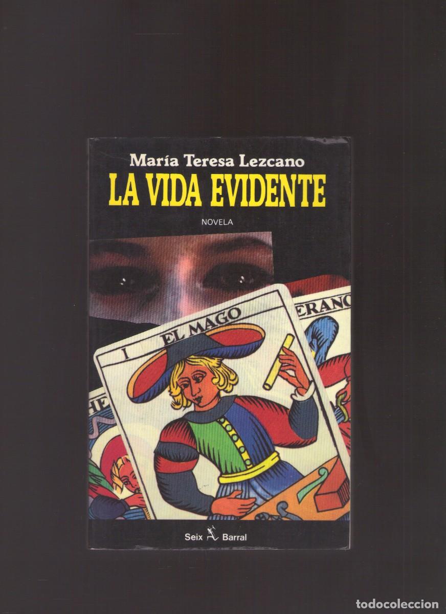 Libros de segunda mano: Ac. La vida evidente (Mar&iacute;a Teresa Lezcano)