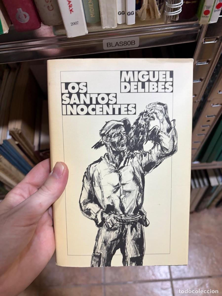 Libros de segunda mano: BLAS80B &mdash; Los santos inocentes &mdash; Miguel Delibes.
