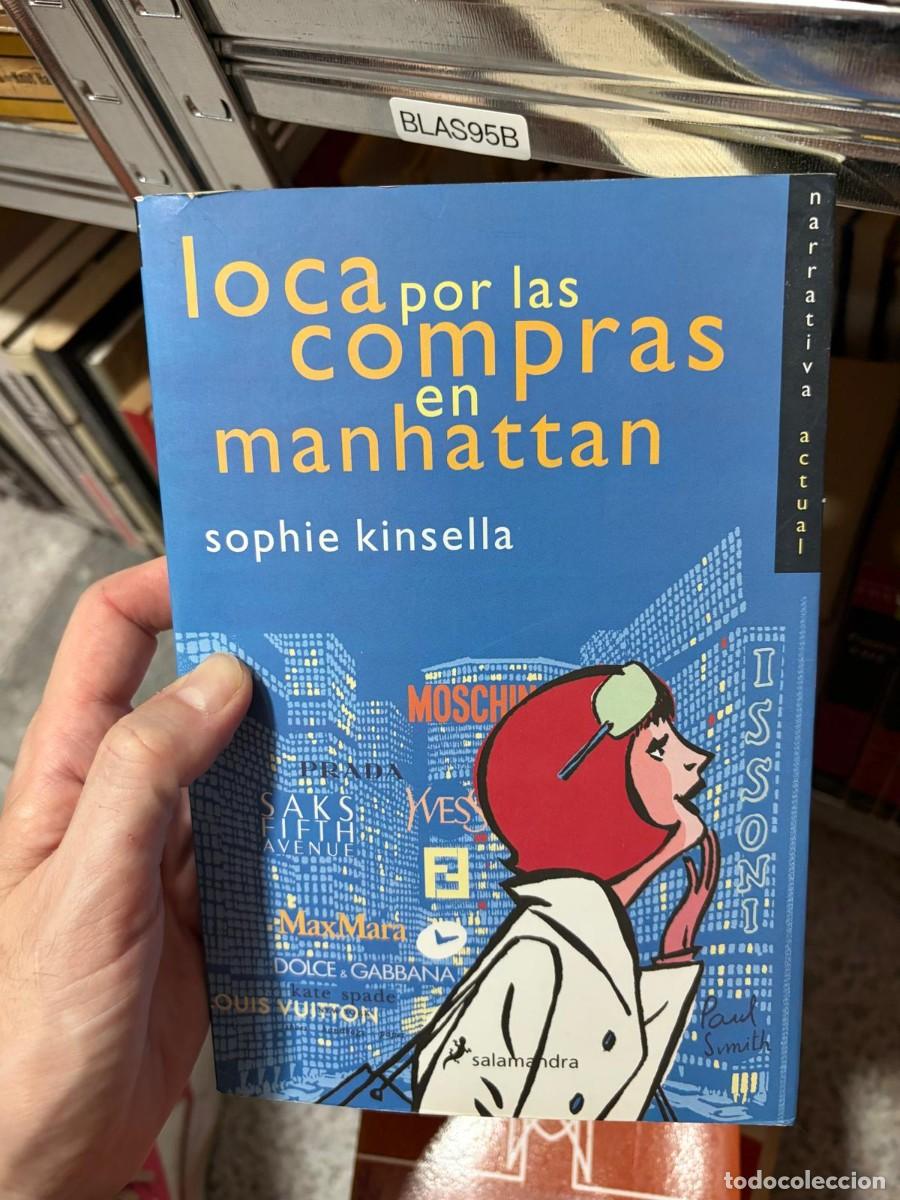 Libros de segunda mano: BLAS95B Sophie Kinsella, Loca por las compras en Manhattan, Salamandra