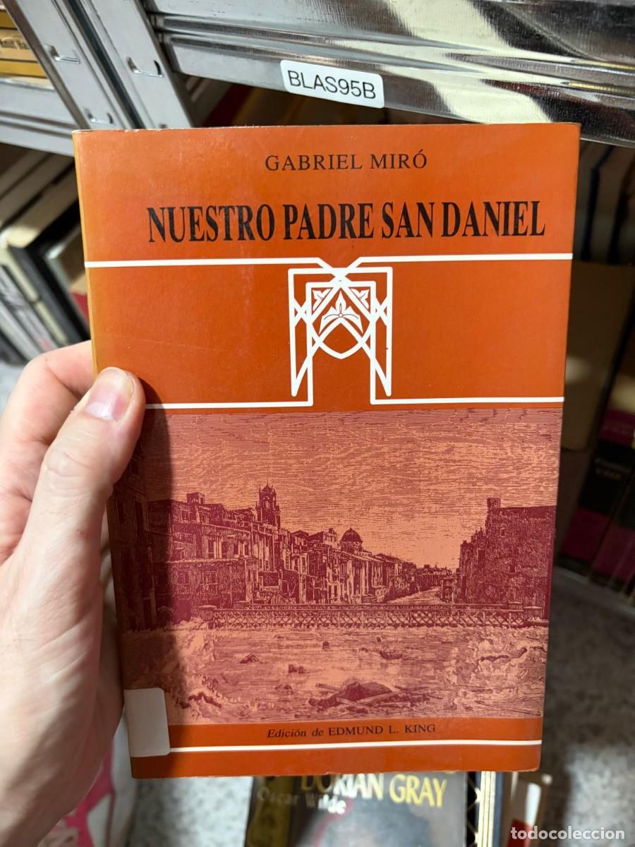 Libros de segunda mano: BLAS95B Gabriel Mir&oacute;, Nuestro Padre San Daniel. Edici&oacute;n de Edmund L. King. Castalia.