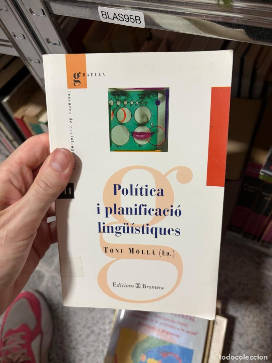 Libros de segunda mano: BLAS95B Toni Moll&agrave; (ed.), Pol&iacute;tica i planificaci&oacute; ling&uuml;&iacute;stiques. Edicions Bromera. catal&agrave;