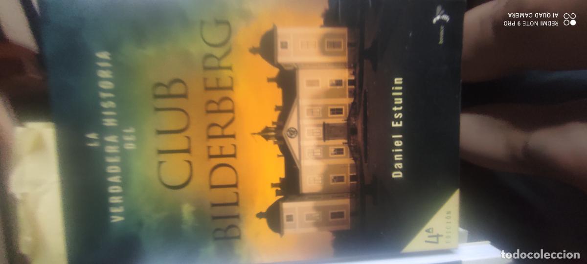 Libros de segunda mano: LA VERDADERA HISTORIA DEL CLUB BILDERBERG - DANIEL ESTULIN - EDITORIAL PLANETA 2006.