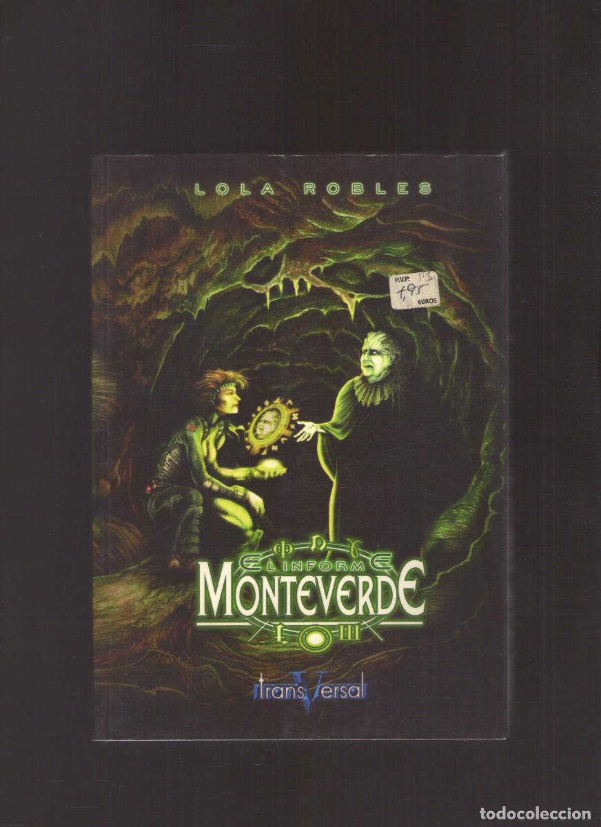 Gebrauchte B&uuml;cher: Bd. El Informe Monteverde (Lola Robles)