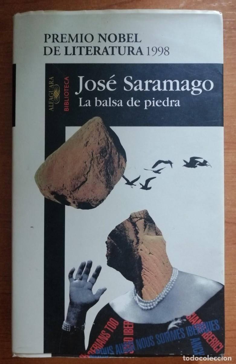 Libros de segunda mano: La balsa de piedra, Jos&eacute; Saramago, Alfaguara (Biblioteca Jos&eacute; Saramago)