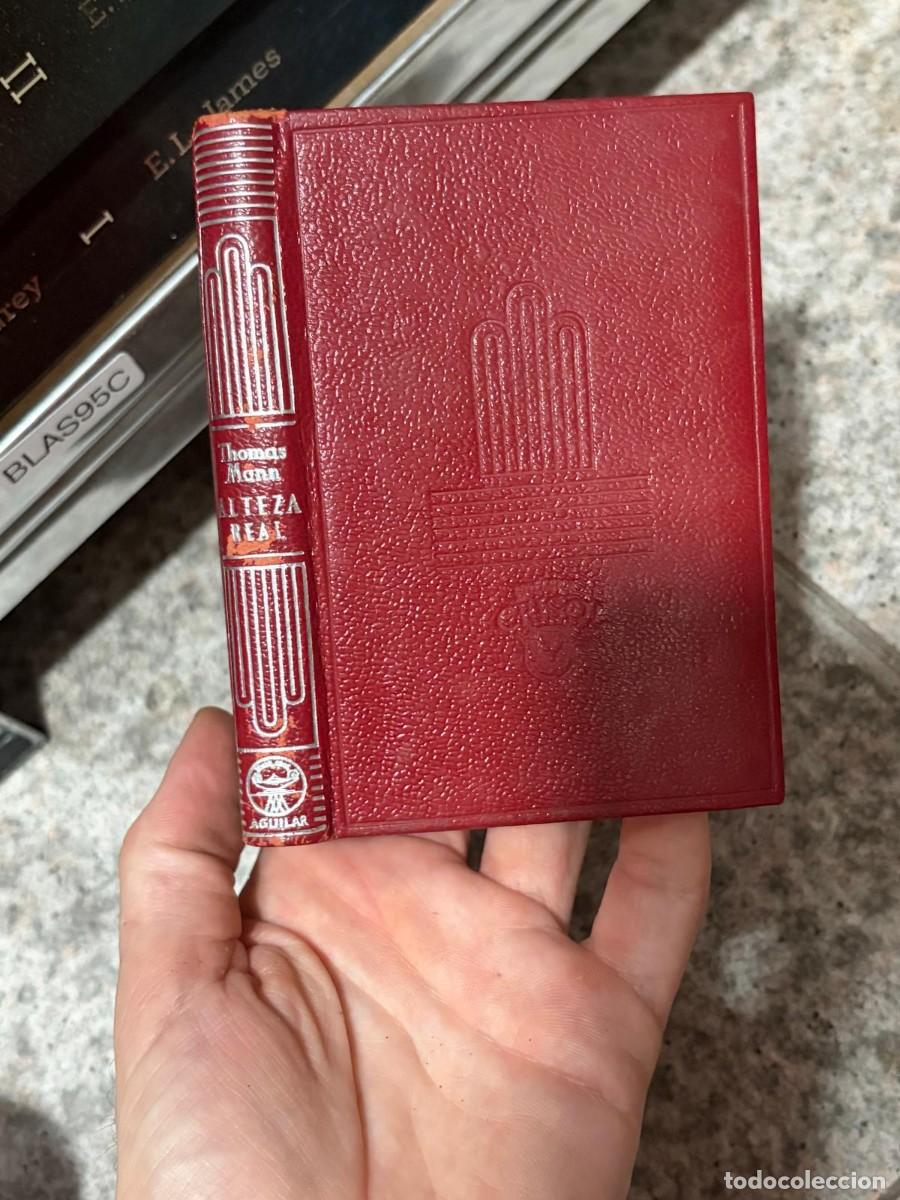 Libros de segunda mano: BLAS95C Thomas Mann &mdash; Alteza Real &mdash; Aguilar (Colecci&oacute;n Crisol)