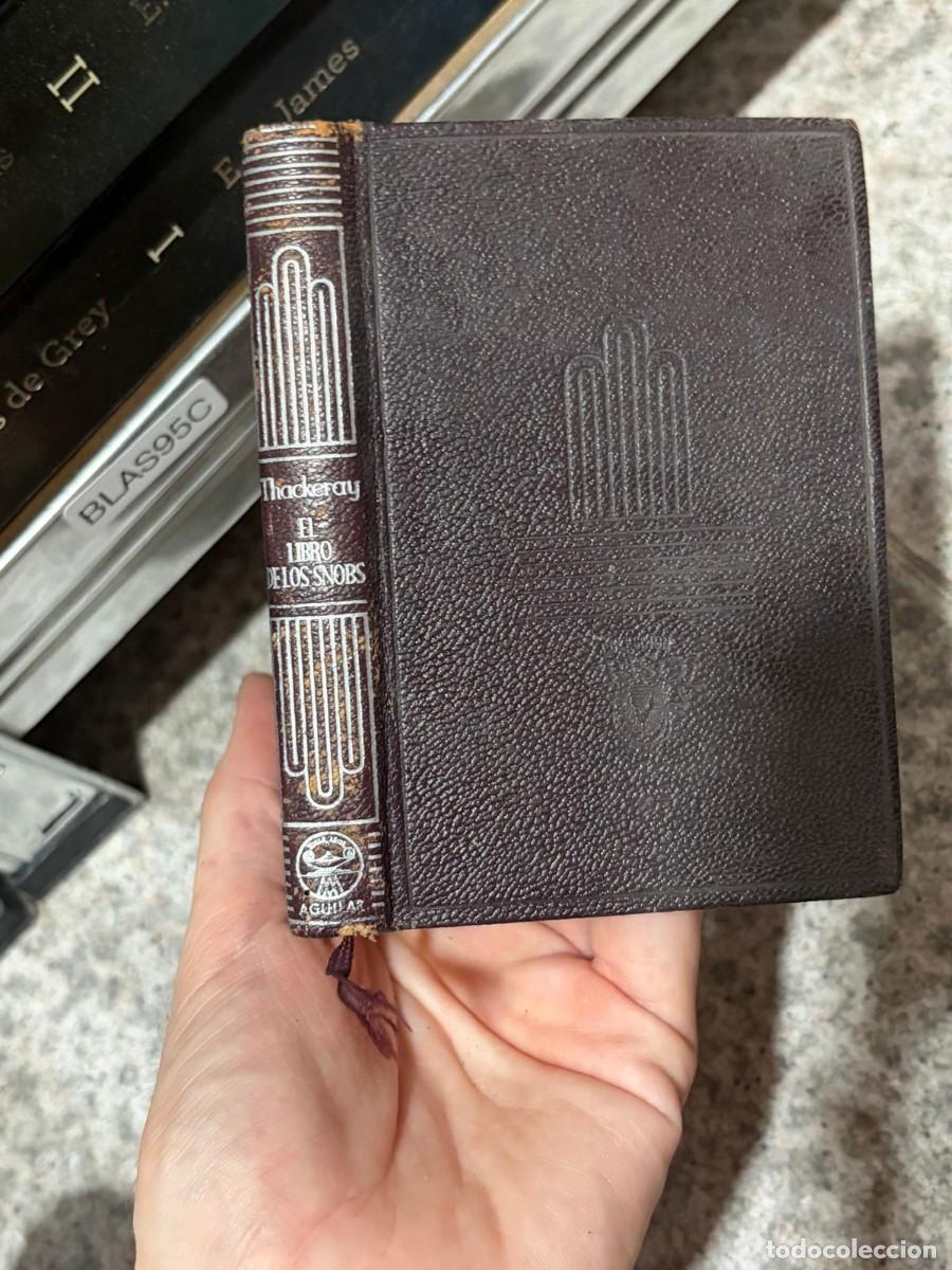 Libros de segunda mano: BLAS95C William Makepeace Thackeray &mdash; El libro de los snobs &mdash; Aguilar (Colecci&oacute;n Crisol)