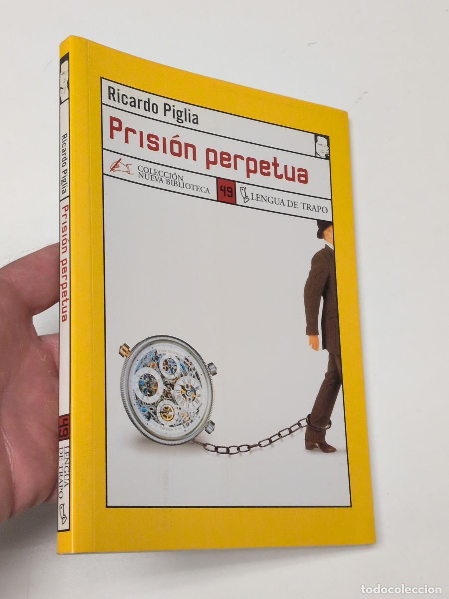 Libros de segunda mano: Prisi&oacute;n perpetua - Piglia, Ricardo