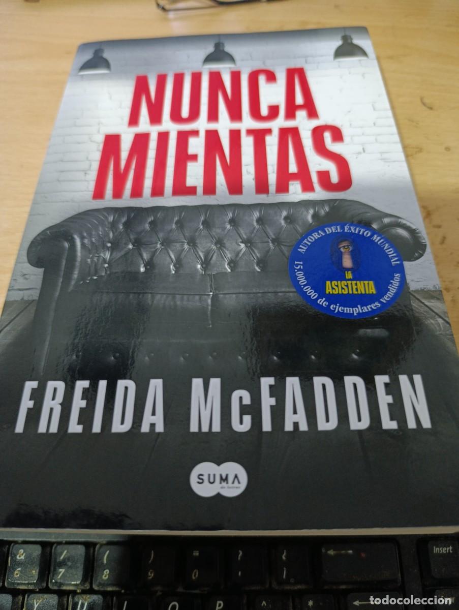 Livres d'occasion: NUNCA MIENTAS. FREIDA MCFADDEN. PRIMERA EDICION 2025. EST32B1