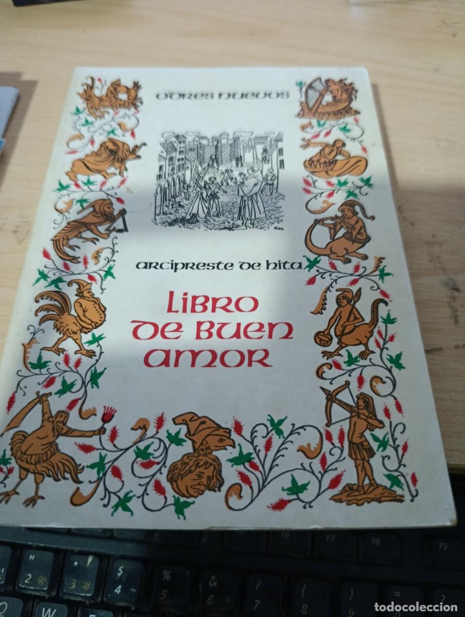 Libros de segunda mano: LIBRO DE BUEN AMOR. ARCIPRESTE DE HITA. EST32B1