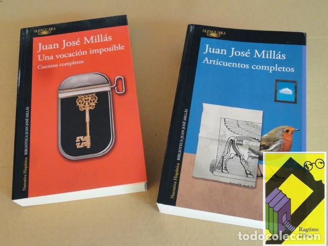 Libros de segunda mano: MILLAS, Juan Jos&eacute;: Una vocaci&oacute;n imposible.Cuentos completos/ Articuentos completos (2 vols)