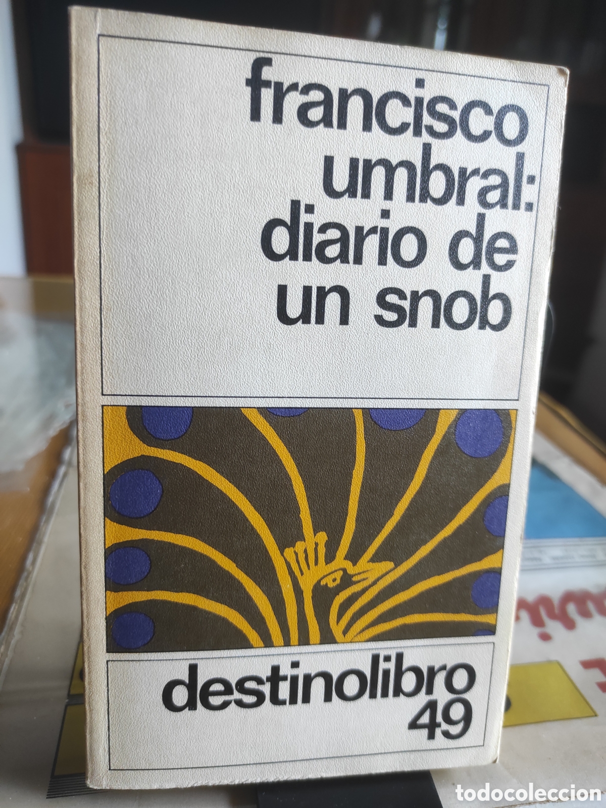 Libros de segunda mano: Diario de un snob - Francisco Umbral (PEDIDO MINIMO 10&euro;)