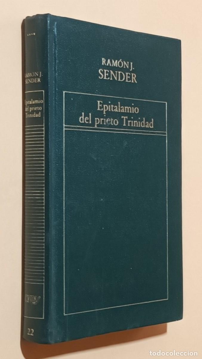Libros de segunda mano: EPITALAMIO DEL PRIETO TRINIDAD - RAM&Oacute;N J. SENDER - ORBIS - 1982