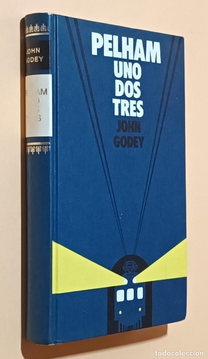 Libros de segunda mano: PELHAM UNO DOS TRES - JOHN GODEY - C&Iacute;RCULO DE LECTORES - 1974