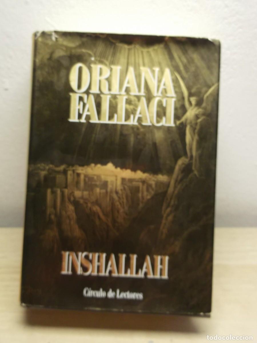 Libros de segunda mano: Inshallah de Oriana Fallaci - Tapa DURA