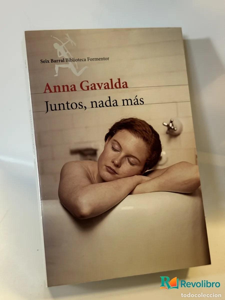 Second hand books: Juntos, nada m&aacute;s - Anna Gavalda