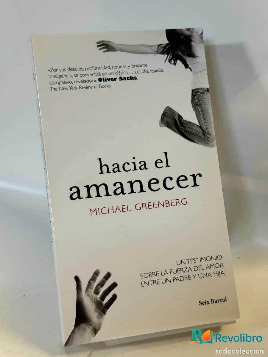 Second hand books: hacia el amanecer - Michael Greenberg