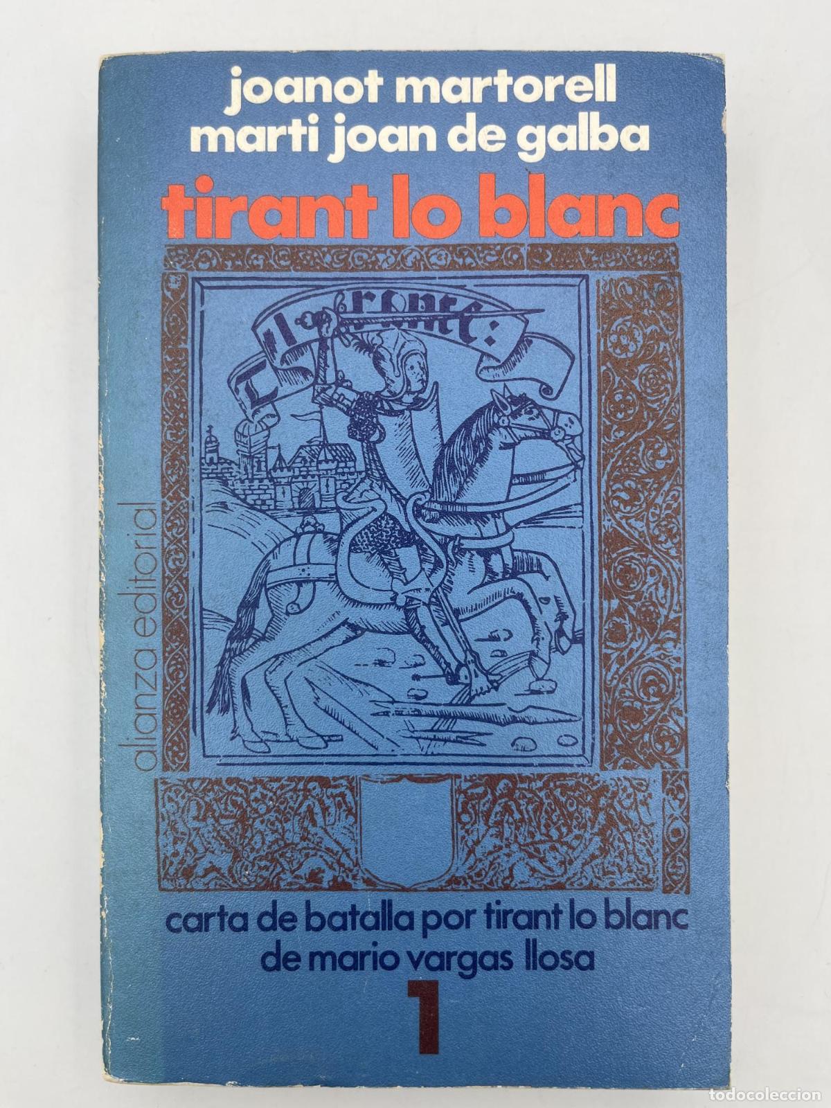 Libros de segunda mano: Tirant lo blanc - Joanot Martorell y Marti Joan Galba