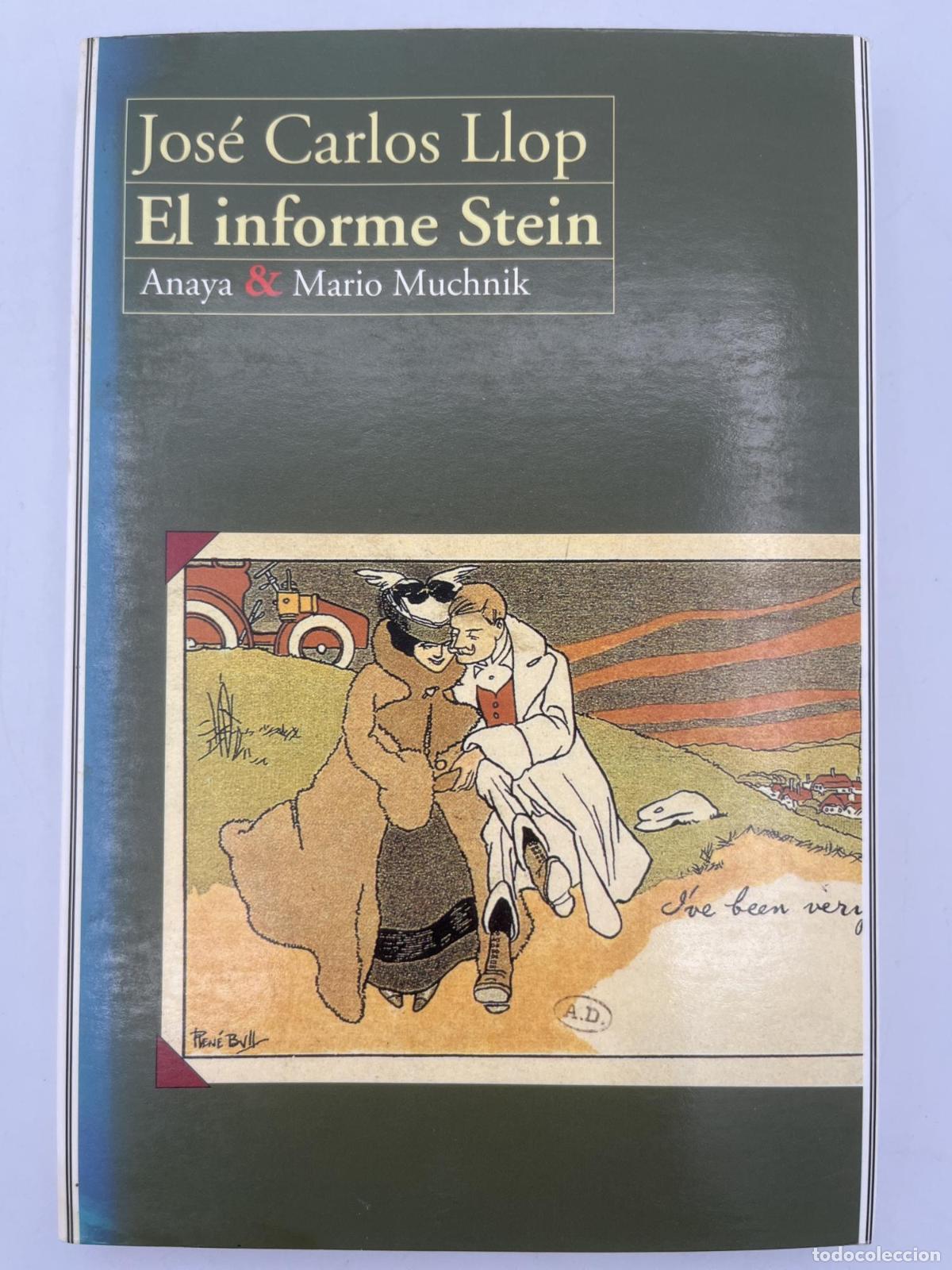 Libros de segunda mano: El informe Stein - Jos&eacute; Carlos Llop