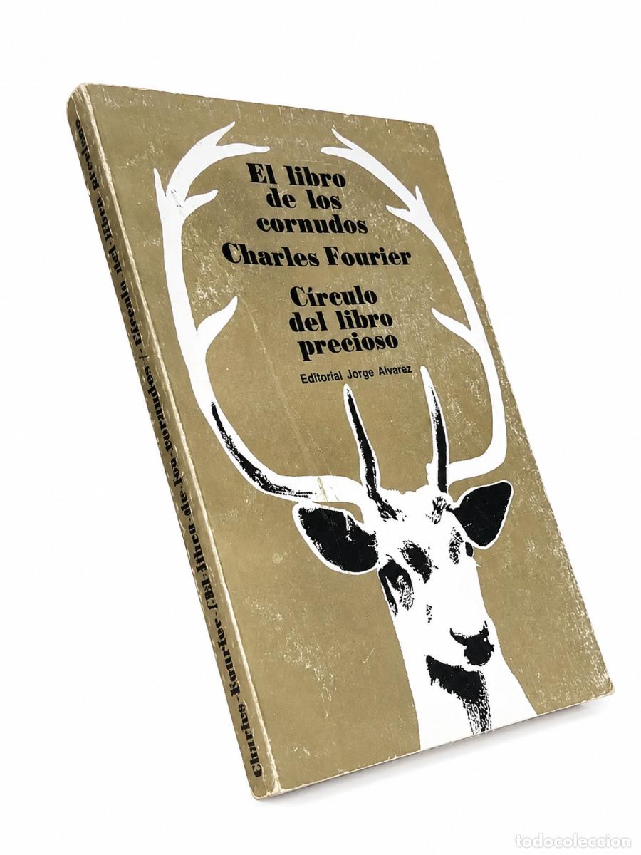 Libros de segunda mano: Charles Fourier &ndash; El libro de los cornudos &ndash; Editorial Jorge &Aacute;lvarez &ndash; 1968 LM
