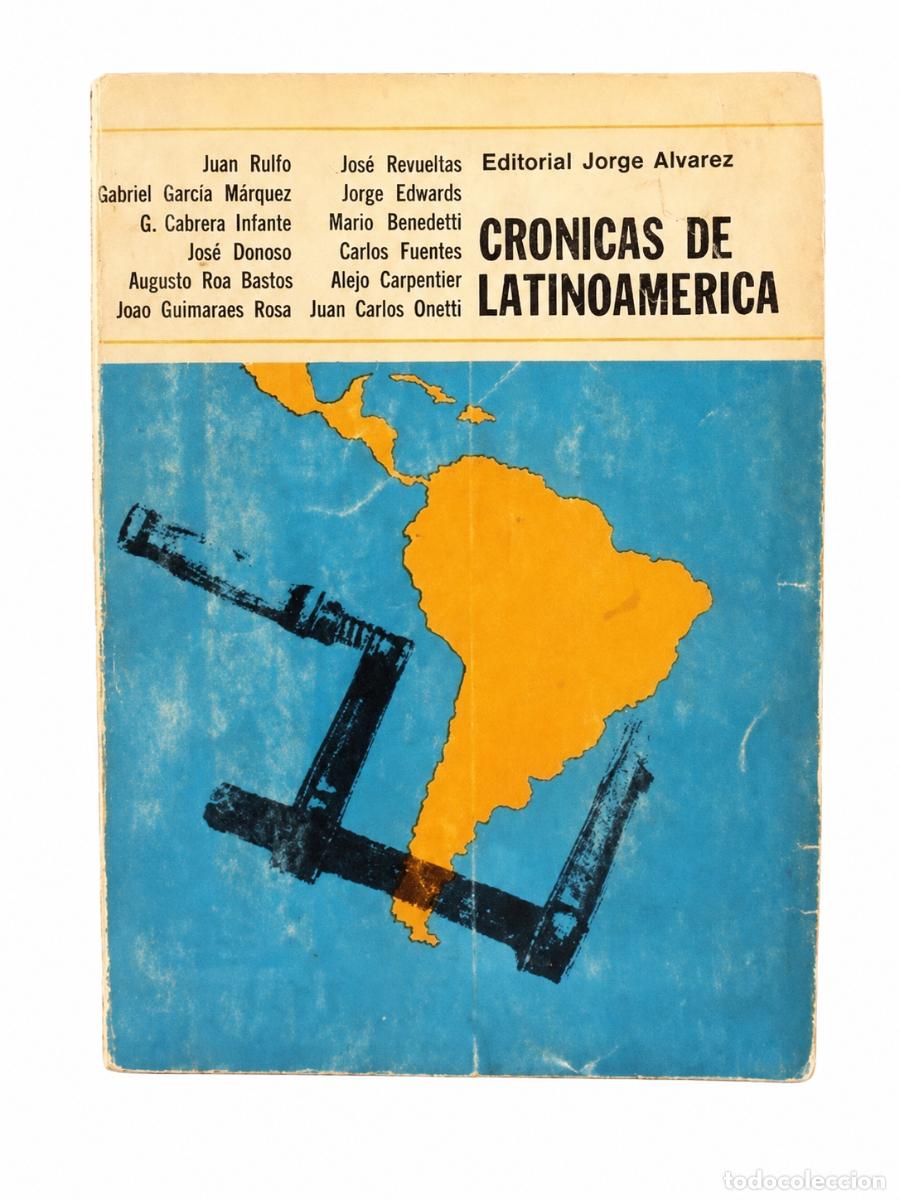 Libros de segunda mano: Varios autores &ndash; Cr&oacute;nicas de Latinoam&eacute;rica &ndash; Editorial Jorge &Aacute;lvarez &ndash; 1968 LM