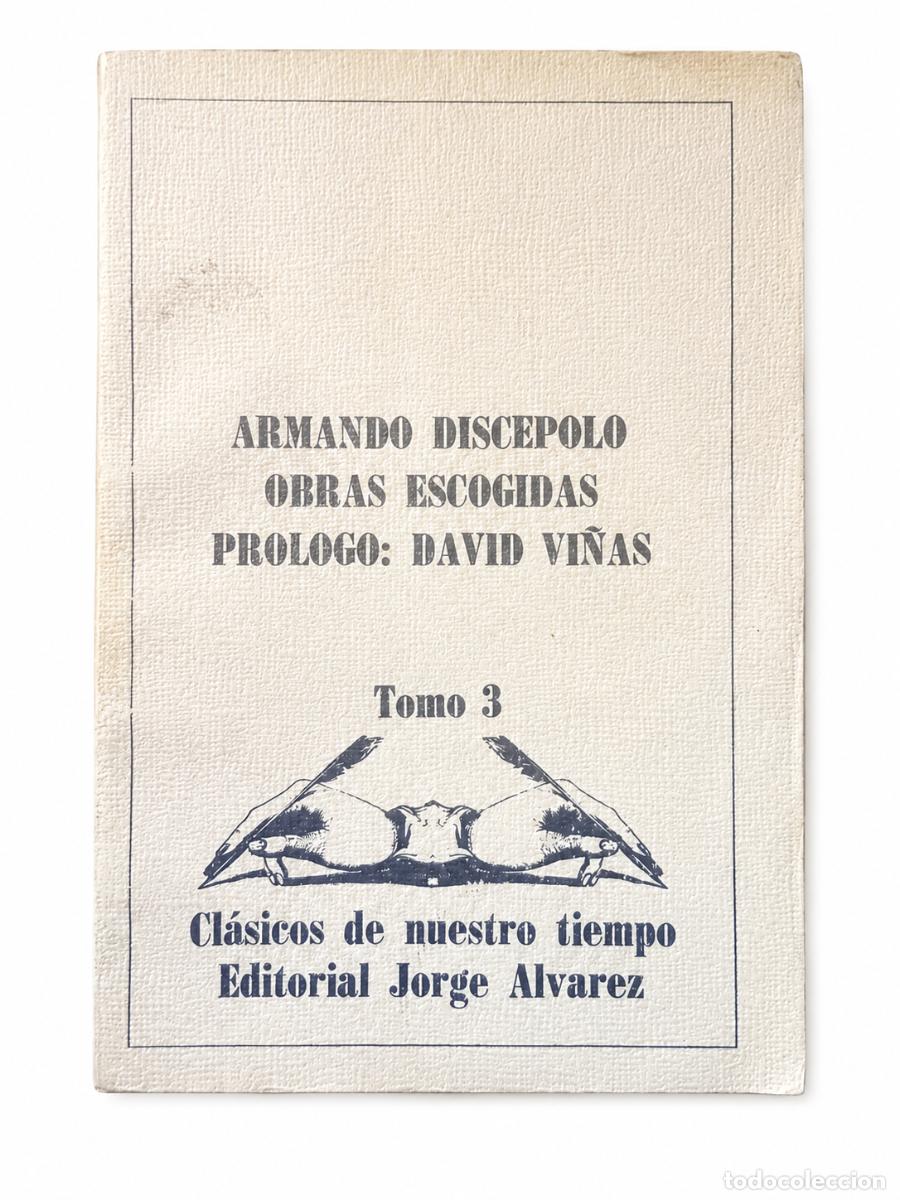 Libros de segunda mano: Armando Disc&eacute;polo &ndash; Obras escogidas. Tomo 3 &ndash; Editorial Jorge &Aacute;lvarez &ndash; 1969 LM