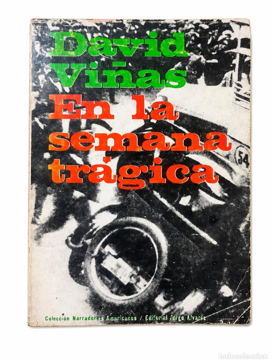 Libros de segunda mano: David Vi&ntilde;as &ndash; En la Semana Tr&aacute;gica &ndash; Editorial Jorge &Aacute;lvarez &ndash; 1966 LM