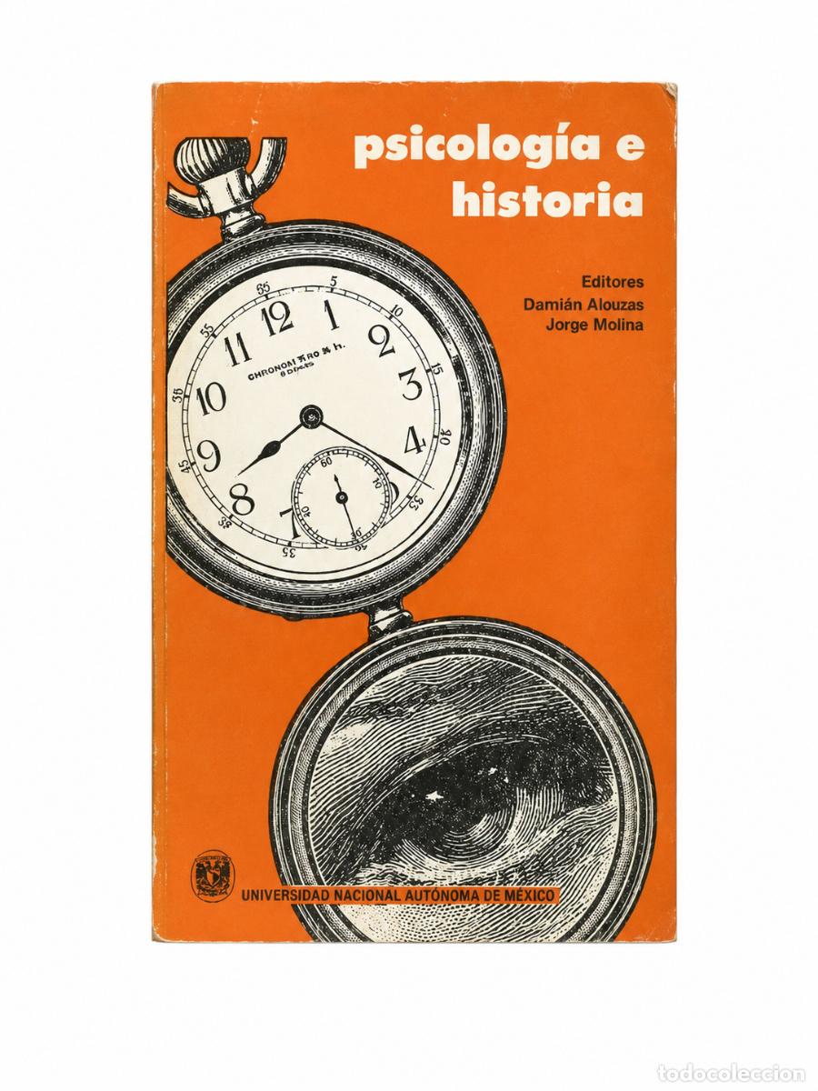 Libros de segunda mano: Germ&aacute;n &Aacute;lvarez D&iacute;az de Le&oacute;n y Jorge Molina Avil&eacute;s &ndash; Psicolog&iacute;a e historia &ndash; UNAM &ndash; 1981 LM